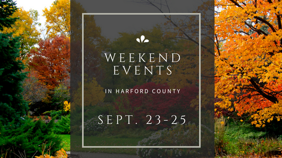 Weekend Events in Harford County | September 23-25