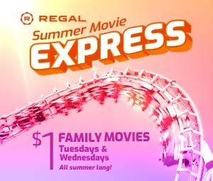 2021 Summer Movie Express – $1 Movies at Regal Cinemas!